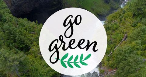 Inspired Message to Go Green on Lush Forest Background - Download Free Stock Images Pikwizard.com