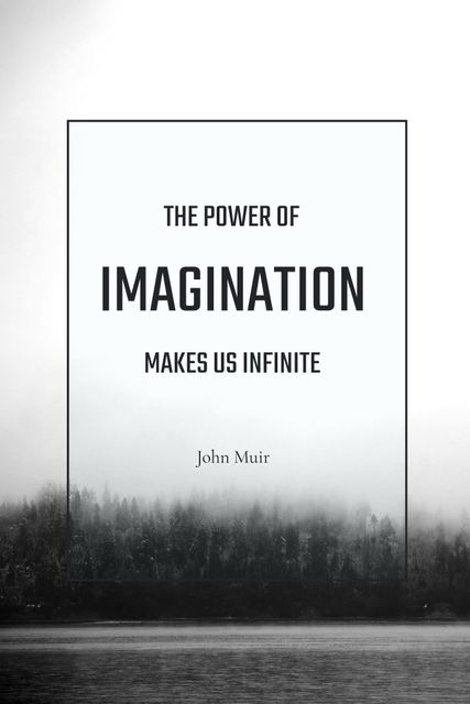 Emphasize power of imagination with an inspiring quote. Ideal for motivational posters, social media content, blogs on creativity. The misty forest provides a serene, contemplative background.