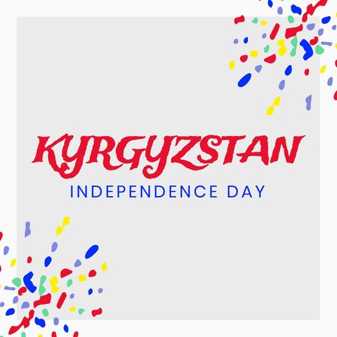 Kyrgyzstan Independence Day Celebration with Colorful Design - Download Free Stock Templates Pikwizard.com
