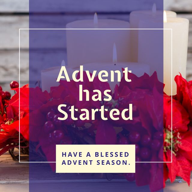 Composition of advent has started text over candles and decorations. Advent tradition and celebration concept digitally generated image.