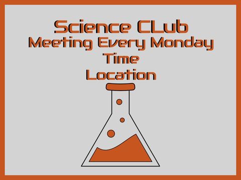 science club weekly meeting invitation poster - Download Free Stock Templates Pikwizard.com