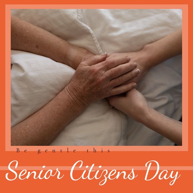 Caucasian woman holding hands of senior person on bed and be gentle this senior citizens day text. Composite, support, together, retirement, healthcare, abuse, awareness, acknowledge, prevention.