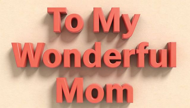 Coral 3d beveled text to my wonderful mom casting soft shadows on beige backdrop