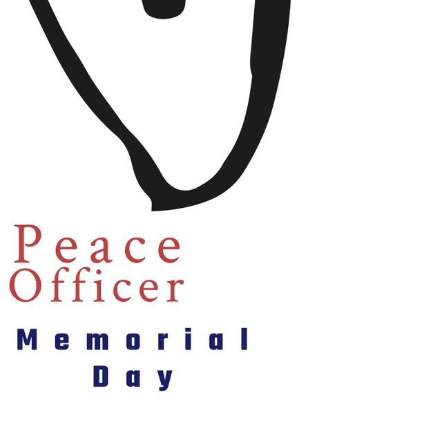 Minimalist design featuring the text 'Peace Officer Memorial Day' with beak and copy space on white background. Ideal for use in social media posts, event announcements, tribute graphics, and awareness campaigns to honor law enforcement officers who have lost their lives in the line of duty.