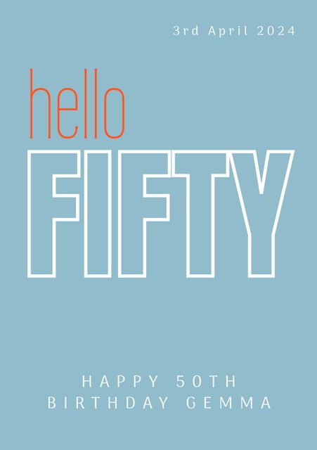 Bold and Minimalist Hello Fifty Milestone Birthday Card Template - Download Free Stock Videos Pikwizard.com