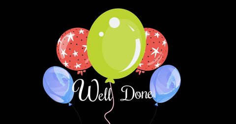 Well Done Balloons with Celebratory Text on Black - Download Free Stock Images Pikwizard.com