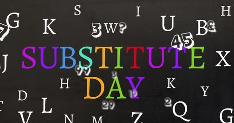 Colorful substitute day concept on blackboard with letters