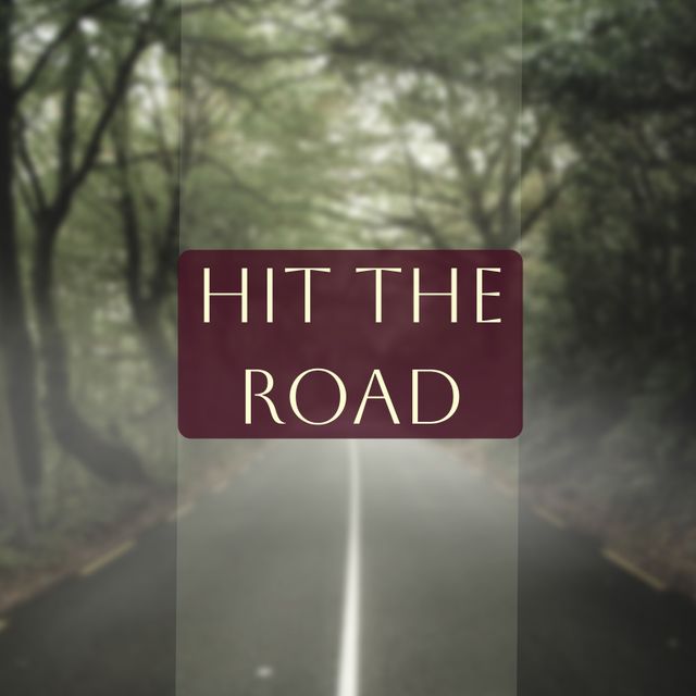 Inspirational Road and Forest Landscape with Hit the Road Text - Download Free Stock Templates Pikwizard.com