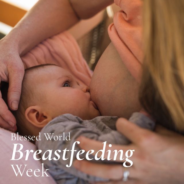 Digital image of mother breastfeeding caucasian baby with blessed world breastfeeding week text. digital composite, awareness, breastfeeding, family, healthcare, celebration, babyhood.