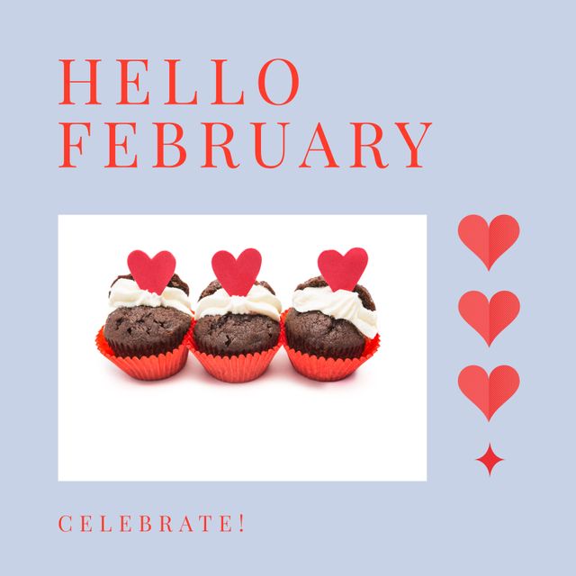 Composition of hello february text and cupcakes with hearts on white background. February, valentine's day, love and romance concept digitally generated image.