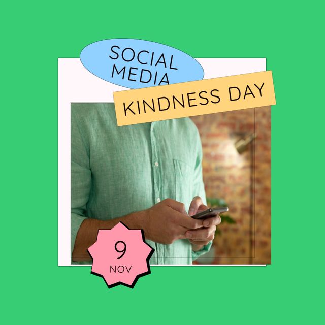 Poster features a man using a smartphone promoting Social Media Kindness Day on November 9. Useful for campaign promotions, online kindness events, and digital communications marketing.