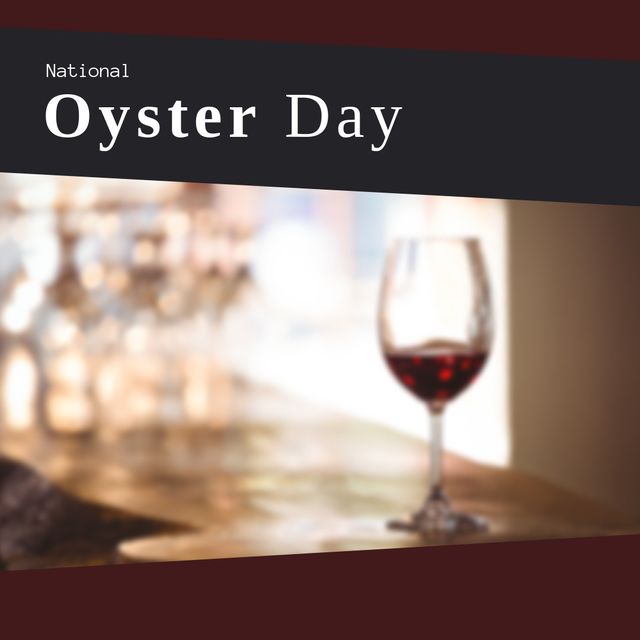 Image of national oyster day over black label and glass of red wine. Food, cuisine and oyster day concept.