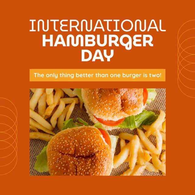 International Hamburger Day Celebration With Delicious Burgers and Fries - Download Free Stock Templates Pikwizard.com