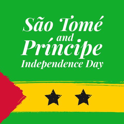 São Tomé and Príncipe Independence Day Celebration Banner - Download Free Stock Templates Pikwizard.com