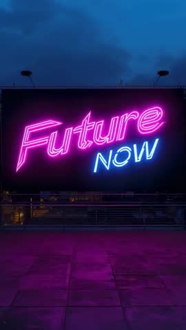 Vertical video zooming into neon Future NOW rooftop billboard at dusk with reflections