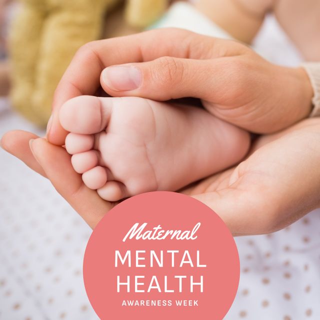 Maternal Mental Health Awareness Week Text on Baby Feet and Mother's Hand - Download Free Stock Templates Pikwizard.com