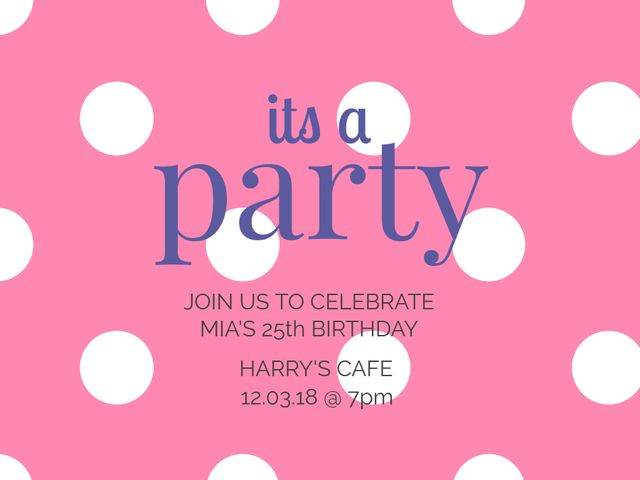 Colorful party invitation featuring a playful pink polka dot design with white dots. Large 'party' text in stylish fonts indicating a joyful celebration, ideal for inviting friends and family to a special event. Suitable for birthday parties, celebrations and cheerful gatherings.