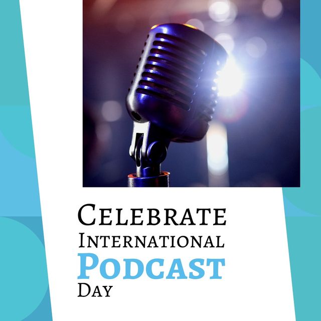 Composite of microphone and celebrate international podcast day on white and blue background. Copy space, broadcasting, communication, media and technology concept.