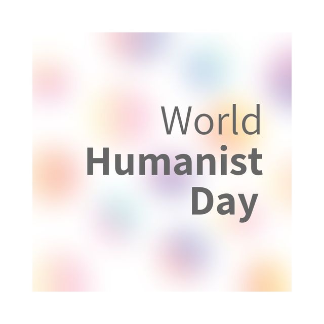 Digital composite image of world humanist day text over abstract pattern over white background. awareness and humanism concept.