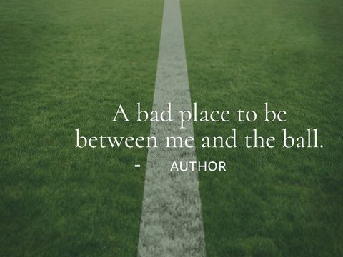 Motivational sports quote on lush green field