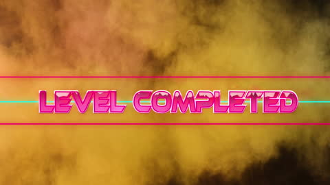 Level Completed Message with Smoky Background
