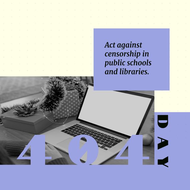 404 Day Message Promoting Action Against Censorship in Schools and Libraries - Download Free Stock Templates Pikwizard.com