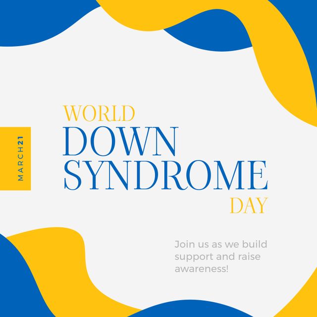 World Down Syndrome Day Awareness Poster in Yellow and Blue - Download Free Stock Templates Pikwizard.com