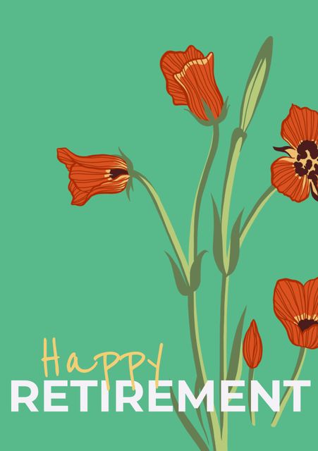 Bright and cheerful retirement card with vibrant red flowers against a green background. Perfect for congratulating retirees, celebrating milestones, and symbolizing new beginnings. Ideal for use in retirement announcements, greeting cards, and celebratory posters.