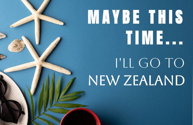 This image, with a composition of starfish, sunhat, and a palm leaf on a blue background, conveys a travel theme focused on New Zealand. The text 'Maybe this time... I'll go to New Zealand' suggests aspiration and adventure, making it perfect for travel blogs, vacation advertisements, and social media posts encouraging travel. The vibrant colors and beach elements evoke a sense of summer and relaxation.