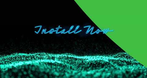 Neon Install Now Sign with Digital Glitter Effect