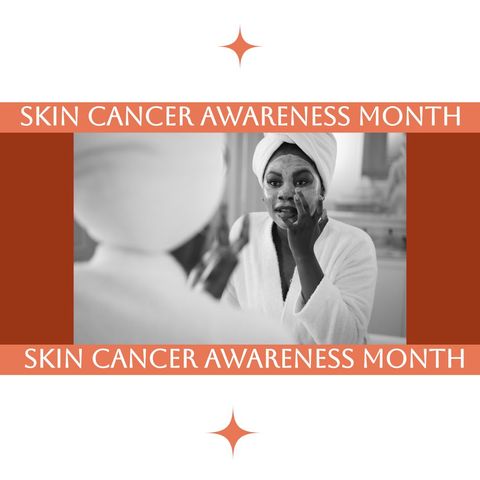 promoting skin cancer awareness in personal skincare routine - Download Free Stock Templates Pikwizard.com