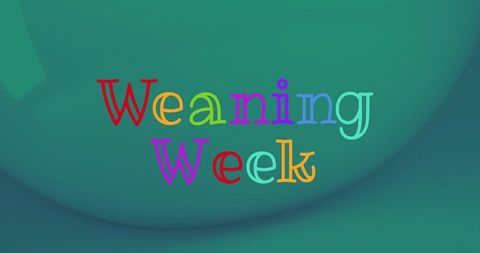 Weaning Week Celebration Text Banner on Green Background