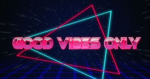 Retro Neon Good Vibes Only Message in Digital Space - Download Free Stock Images Pikwizard.com