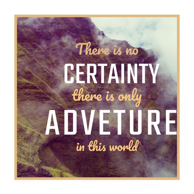 Majestic mountain backdrop with mist-covered peaks and motivational quote inspires adventure and exploration. Perfect for travel blogs, motivational posters, adventure brands, and social media content aiming to inspire wanderlust and a sense of adventure in audiences.