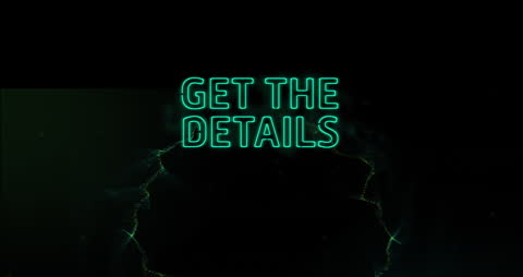 Neon Text Saying 'Get the Details' on Black Background