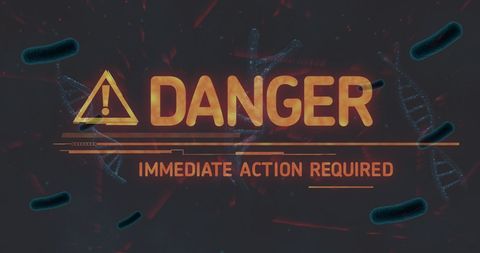 Urgent danger sign in abstract scientific setting with bacteria and dna