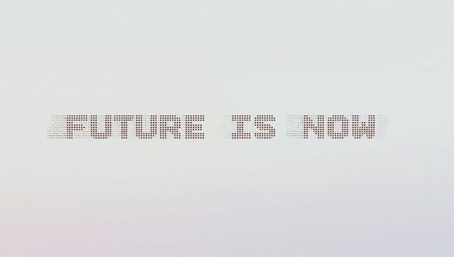Future Is Now dot-matrix wall installation minimalist gallery typography with gradient