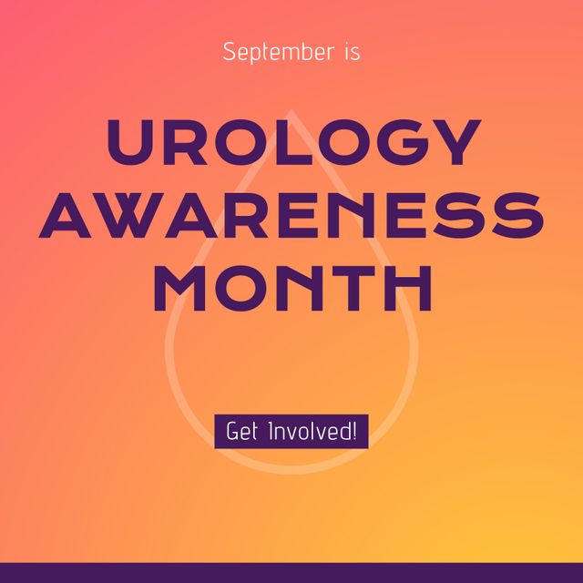 Promoting health awareness in September, this image encourages people to get involved in Urology Awareness Month. The droplet icon and vibrant orange gradient background make it appealing for social media, medical campaigns, and healthcare events.