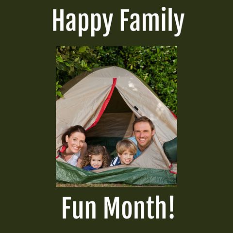 Happy Family Fun Month Outdoor Adventure