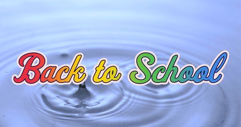 Colorful Back to School Text on Water Ripples - Download Free Stock Images Pikwizard.com