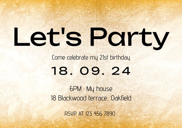 This invitation template features bold 'Let's Party' text, perfect for exciting 21st birthday celebrations. The gold gradient background adds a touch of elegance and festivity, making it suitable for milestone celebrations. Use this template for creating custom invitations for an unforgettable birthday party that ensures guests are excited and informed. Ideal for both digital and printed formats.