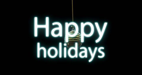 Glowing Happy Holidays Text with Hanging Bauble - Download Free Stock Images Pikwizard.com