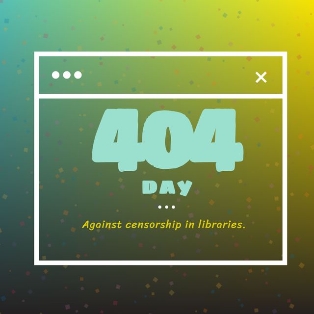 404 Day Poster Advocating Against Censorship in Libraries - Download Free Stock Templates Pikwizard.com