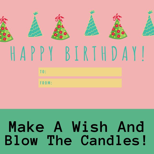 Colorful birthday party invitation with party hats and 'Happy Birthday!' text on a pink background. Features fields for 'To' and 'From' and instructions to 'Make a wish and blow the candles!' Perfect for sending digital or printed invitations for kids' birthday parties, festive occasions, or celebratory events.