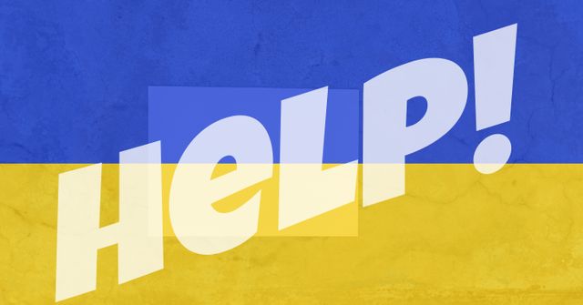 Image depicts the word 'HELP!' in bold white letters overlaying the Ukrainian flag. Ideal for use in articles, campaigns, or social media posts relating to Ukraine crisis awareness, fundraises, support messages, and humanitarian efforts.