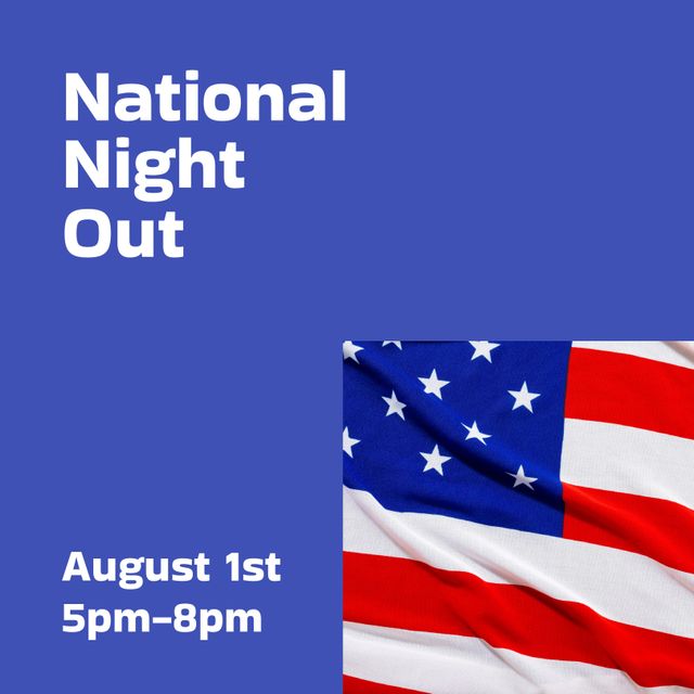 Flyer design promoting National Night Out on August 1st from 5pm to 8pm, featuring American flag backdrop. Perfect for promotion of community engagement and patriotic events, bringing neighbors together to foster relationships and local safety initiatives.
