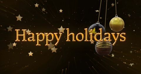 Festive Happy Holidays with Baubles and Golden Stars in Motion