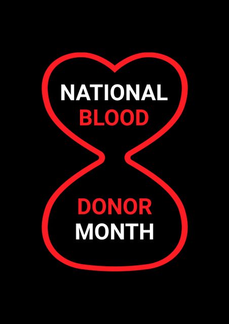 Illustration of national blood donor month text in red hourglass against black background. healthcare and awareness.