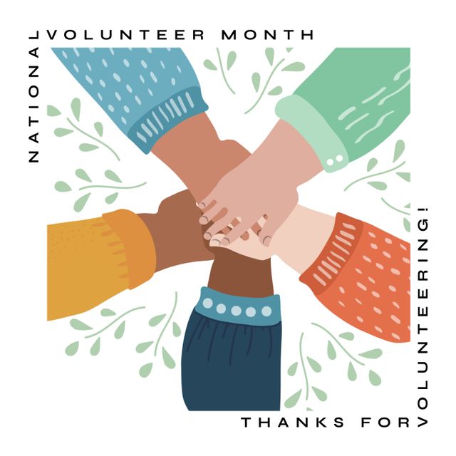 Composition of national volunteer month text over volunteers stacking hands. National volunteer month, community and helping concept digitally generated image.