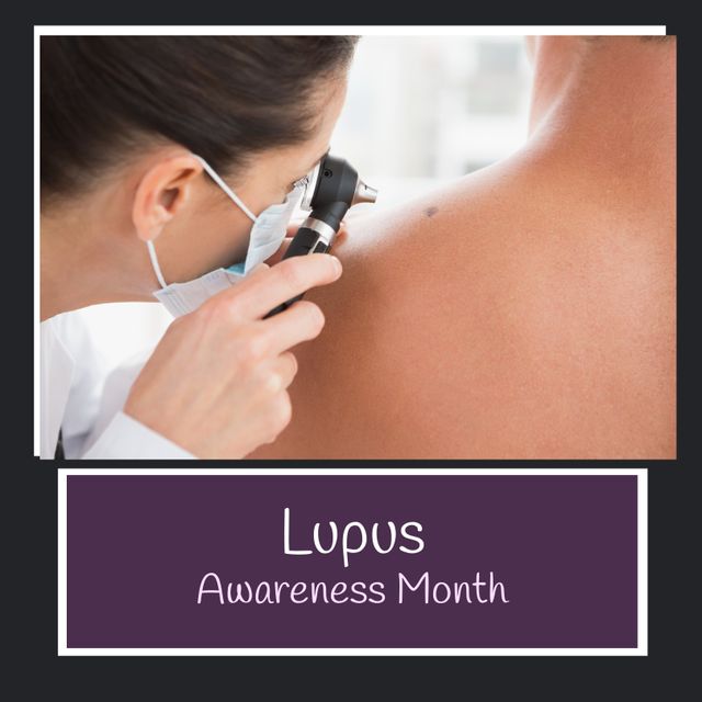 Digital composite image of caucasian female doctor examining man's skin, lupus awareness month text. Copy space, raise awareness, raising funds, educating, financially support affected families.
